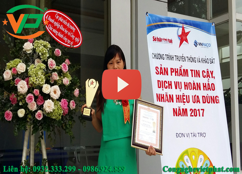 Việt Phát nhận giải thưởng Sản phẩm tin cậy - Dịch vụ hoàn hảo - Nhãn hiệu ưa dùng 2017