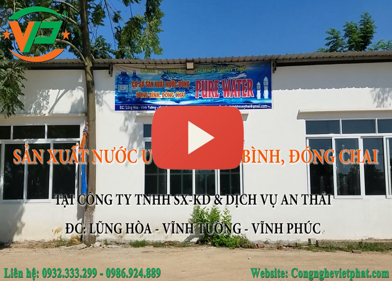 Việt Phát hướng dẫn quy trình sản xuất nước uống tinh khiết đóng bình, đóng chai