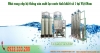 Tư vấn hệ thống sản xuất nước tinh khiết-0932 333 299